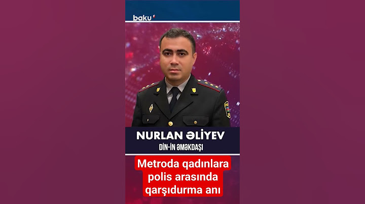 Metroda qadınlarla polis arasında qarşıdurma anı