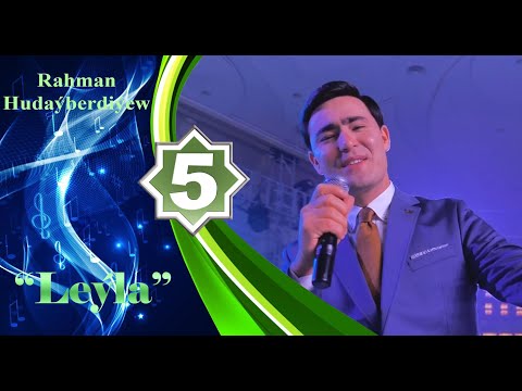 Rahman Hudaýberdiýew - Leýla