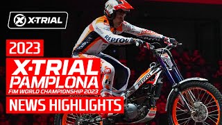 News Highlights | 2023 X-Trial PAMPLONA 🇪🇸