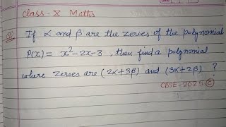If alpha and beta are the zeroes of the polynomial p(x) = x²-2x-3 then..| cbse class 10 maths 