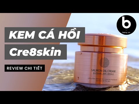 Video Review Chi Tiết Kem Cá Hồi Cre8skin Chăm Sóc Da Bị Lão... - youtube