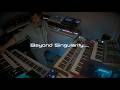 Beyond Singularity Ambient Jam Session 