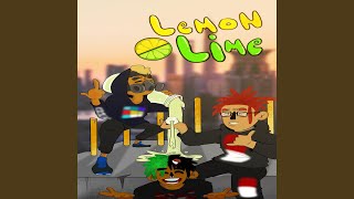 Lemon Lime (feat. SunnahTheSage & Smiley) - Itachix