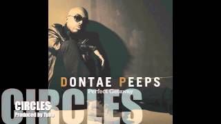 DONTAE PEEPS - CIRCLES (produced by TyRo)