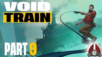 Voidtrain | 1.0 Release Playthrough | Part 9