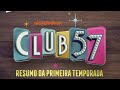 Resumo da primeira temporada de Club 57 | Nickelodeon em Português