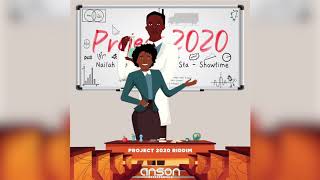 Nailah Blackman & Sekon Sta - Showtime (Project 2020 Riddim) | Anson Pro