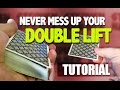 Never Mess Up Your DOUBLE LIFT Again!