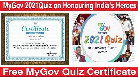 Free MyGov Quiz Certificate I MyGov 2021 Quiz on Honouring India