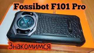 Компактный "броник" Fossibot F101 Pro, 8/128, 10600 mAh, NFC, Helio P60. Знакомимся!