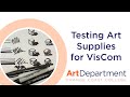 Testing Art Supplies for VisCom
