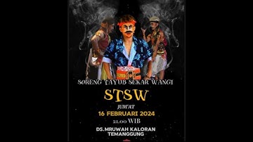 🔴 Live Streaming  STSW Soreng Tayub Sekar Wangi Live Mruwah Kaloran Temanggung