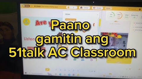 Paano Gamitin ang 51talk AC Classroom ?|How to navigate AC Clssroom ?