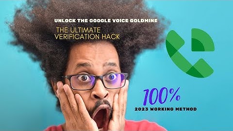 Unlock the Google Voice Goldmine: The Ultimate Verification Hack