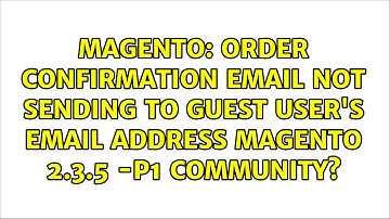 Order confirmation email not sending to guest user