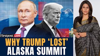 Trump vs Putin LIVE: 4 Reasons Why Putin Beat Trump in Alaska Summit | Ukraine War | Palki Sharma