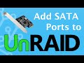 How to Add SATA ports to your unRaid Server/Computer - unRaid Miniseries 2