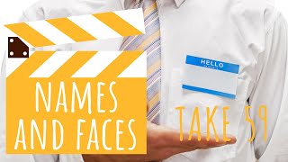 Take 59: Names and Faces