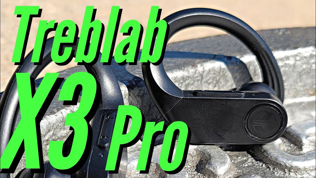 Great Earbuds For Working Out: Treblab X3 Pro