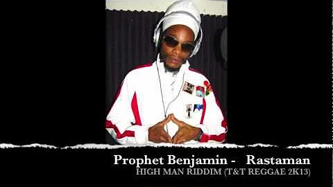 PROPHET BENJAMIN - RASTAMAN (HIGH MAN RIDDIM)