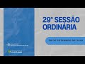 29° SESSÃO ORDINÁRIA 