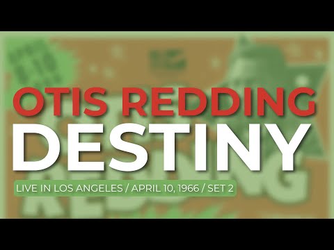 Putar Destiny - Otis Redding