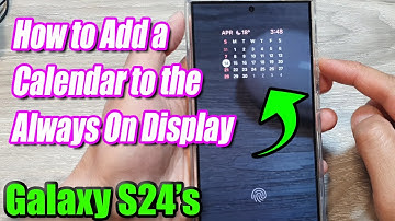 Galaxy S24/S24+/Ultra: How to Add a Calendar to the Always On Display (AOD)