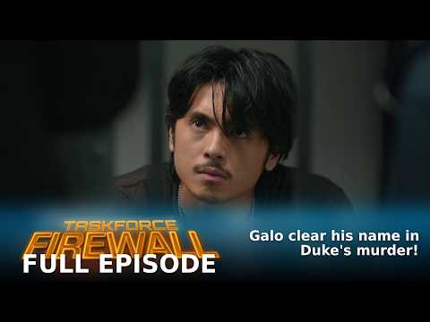 Taskforce Firewall: Galo clear his name in Duke's murder! (Full Episode 101) October 12, 2026