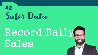 #2 - Record Daily Sales - Google Sheets Tutorial for Beginners