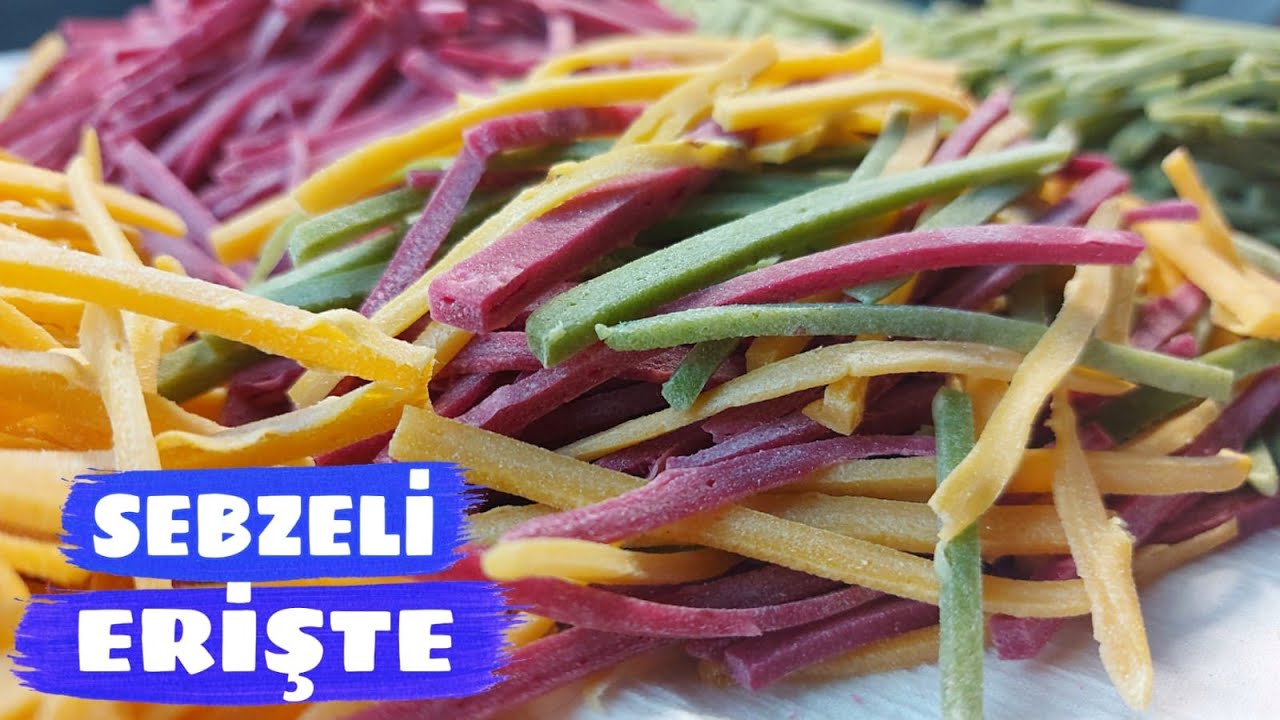 Evde Renkli Erişte Nasıl Yapılır? (Gıda Boyası Yok!) 🔝 Tam Ölçülü Sebzeli Tarifi   💯
