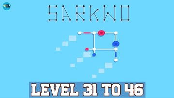 SARKWO: Level 31 To 46 , iOS/Android Walkthrough (GAME OVER)