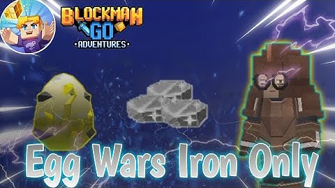 Egg Wars Iron Only 🥚 ( Egg War Blockman GO ) - [ Blockman GO - Adventures ] Koto BG