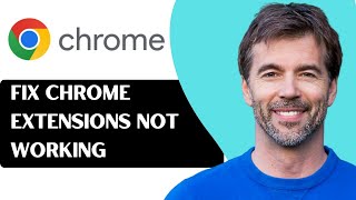 How To Fix Chrome Extensions Not Working