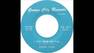 Robert Ward - I Will Feel No Evil