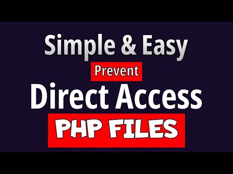 Simple & Easy way to Prevent Direct Access to PHP Files in a PHP Project