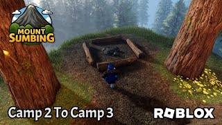 Camp 2 To Camp 3 Roblox Mount Sumbing
