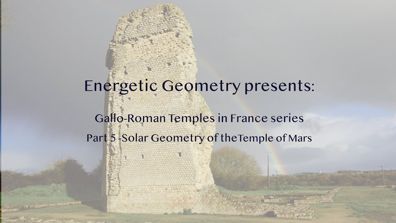 Solar Geometry of the Temple of Mars; Gallo-Roman Temple series
