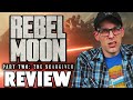 Rebel moon part two  review