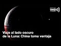 China quiere ganar la carrera por establecer una base en la luna | Noticias UNO