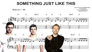 The Chainsmokers Coldplay Something Just Like This Easy Piano Sheet Music Youtube