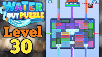 Water Out Puzzle level 30 hard level Gameplay Walkthrough