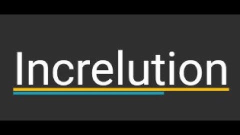 Increlution ep.1: The Beginning