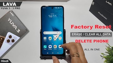 How to erase all data in lava yuva 3 pro | Lava yuva 3 pro factory reset kaise kare | Reset phone