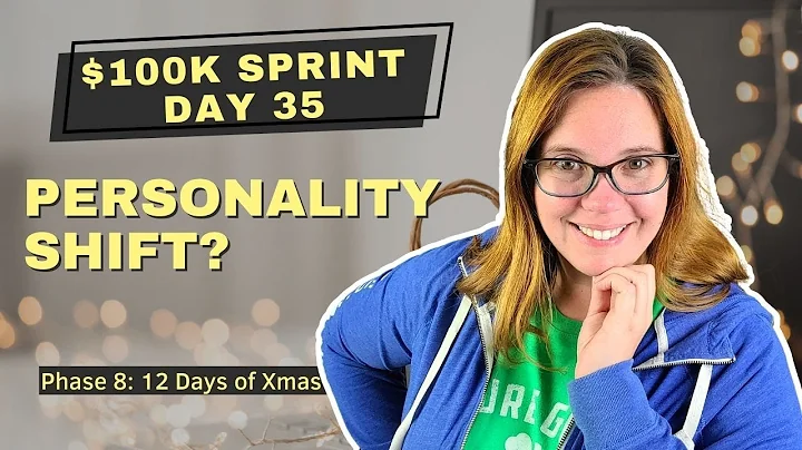 Day 35 - Personality Shift? | $100K Ecommerce Sprint Series