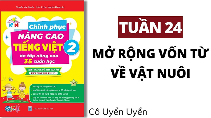 Bài tập tiếng việt nâng cao lớp 2 tuần 24 năm 2024