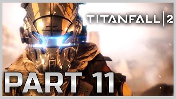 TITANFALL 2 Walkthrough Gameplay Part 11 THe Fold weapon - Pilot (Campaign) no commentary