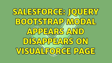 Salesforce: Jquery Bootstrap Modal Appears and Disappears on VisualForce page
