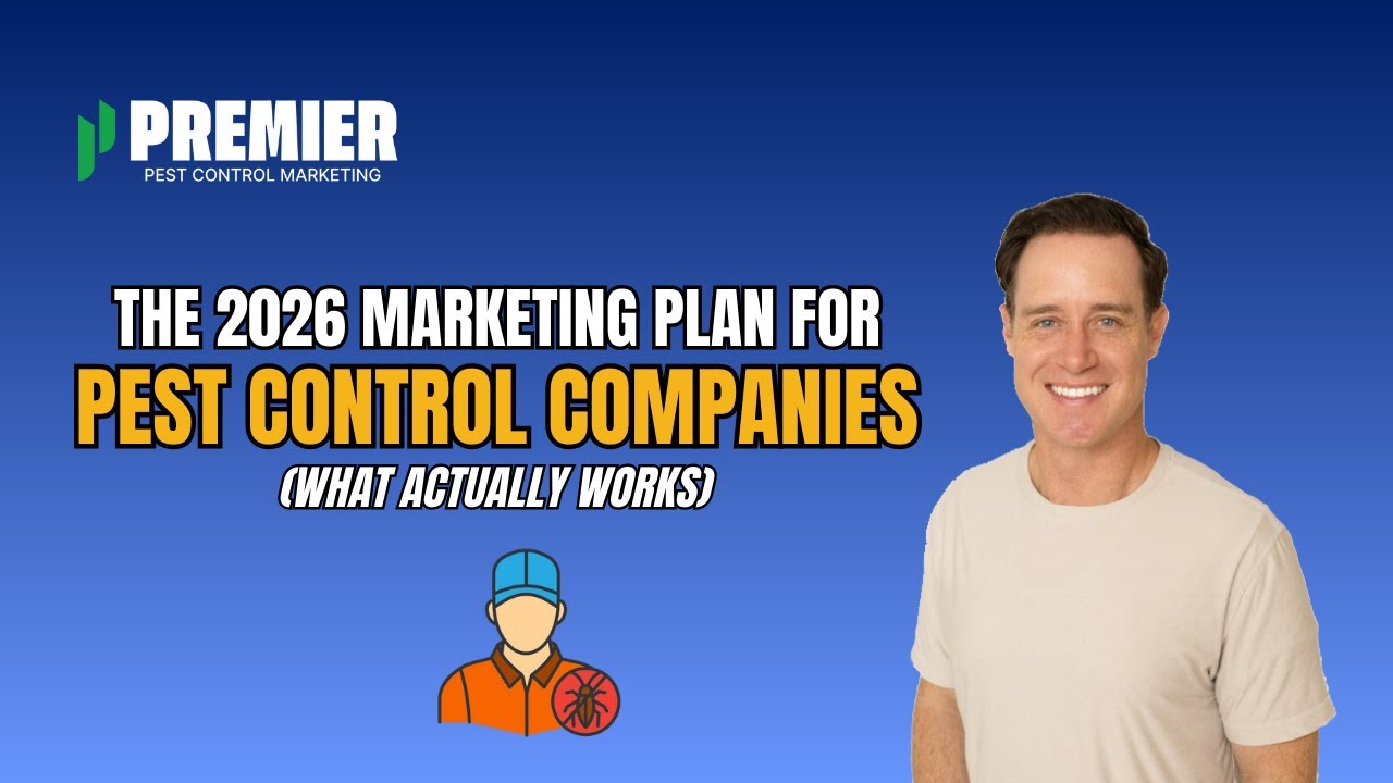 The 2026 Marketing Plan for Pest Control Companies (What Actually Works)
