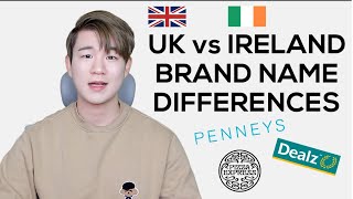 UK vs Ireland Brand Name Differences