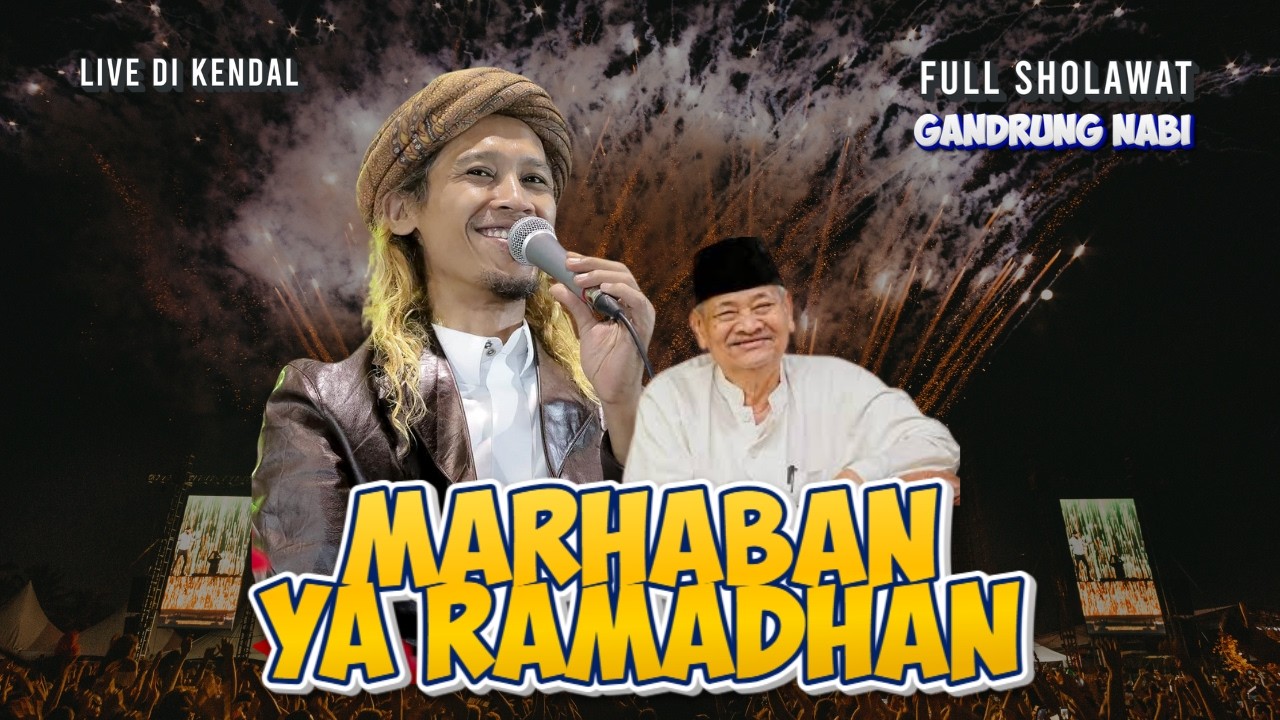 SPESIAL RAMADHAN GANDRUNG NABI DI KENDAL || FULL ALBUM SHOLAWAT TERBARU 2026